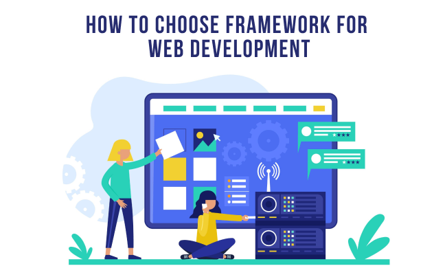 How To Choose Framework For Web Development