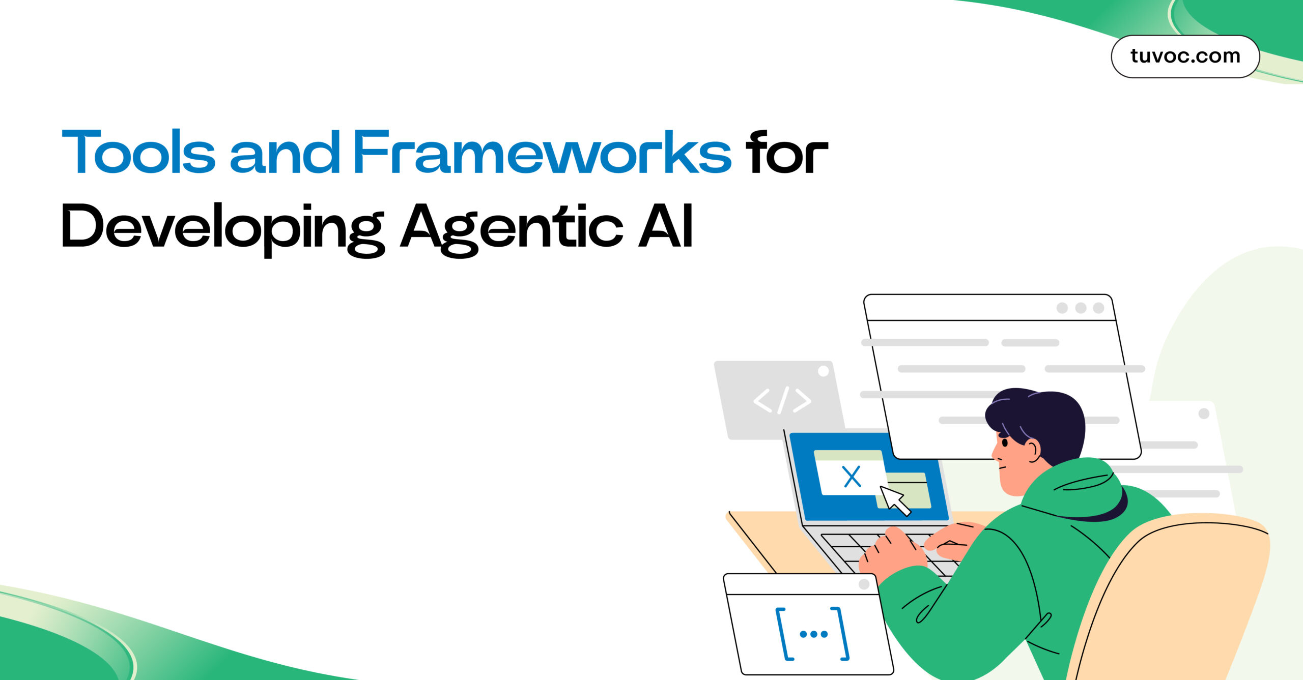 Tools and Frameworks