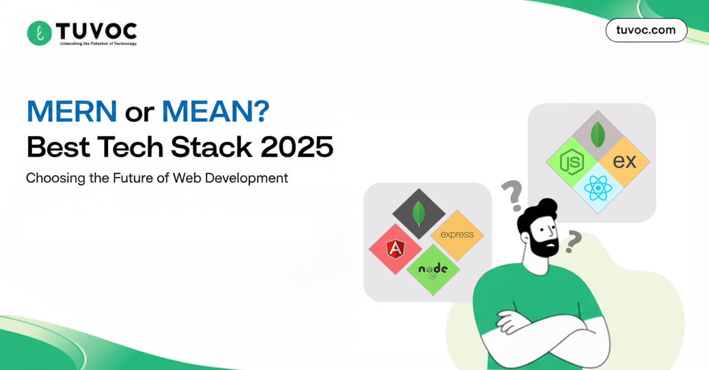 MERN or MEAN Best Tech Stack 2025