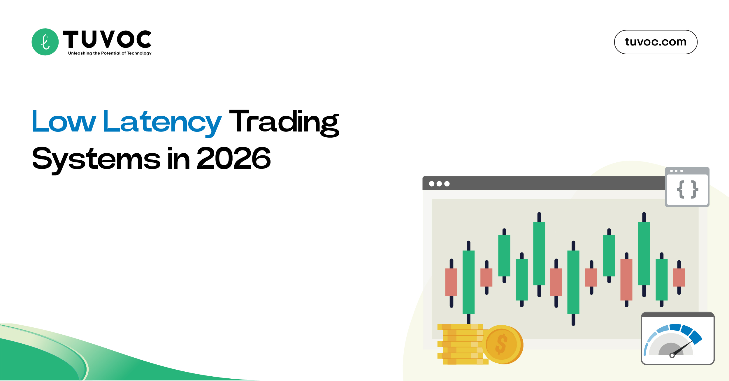Low Latency Trading Systems in 2026