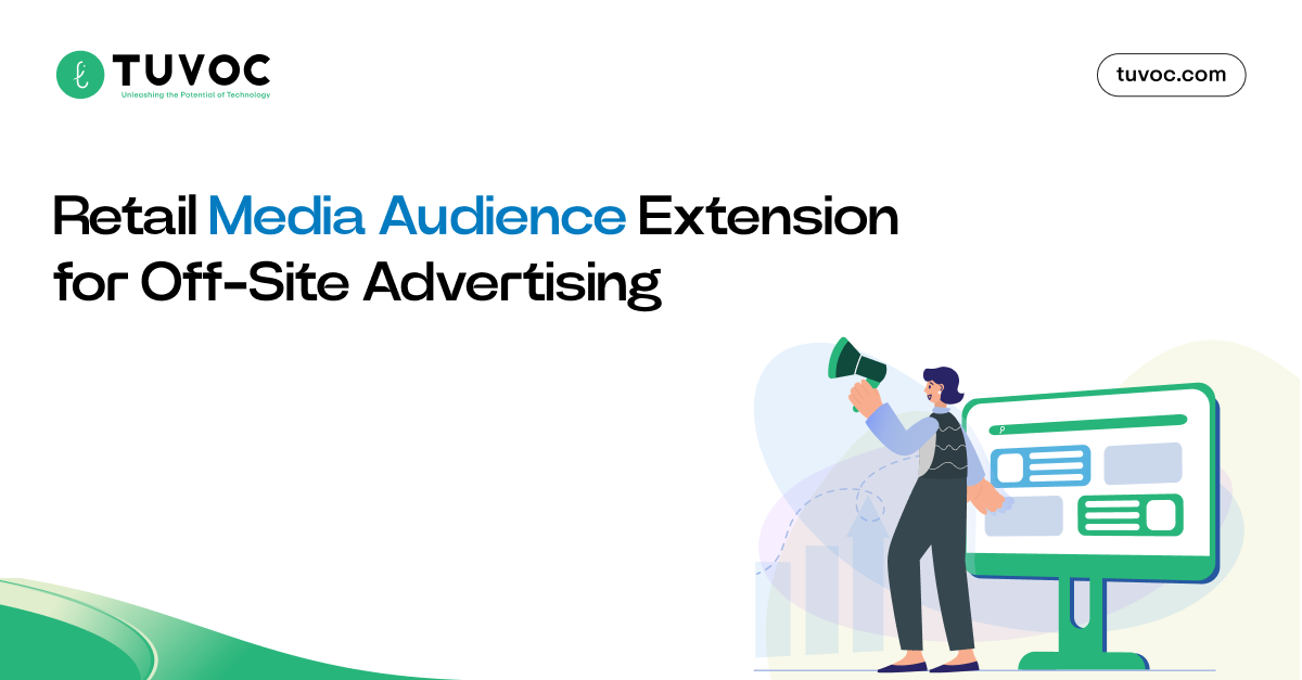 Retail Media Audience Extension for Off-Site Advertising