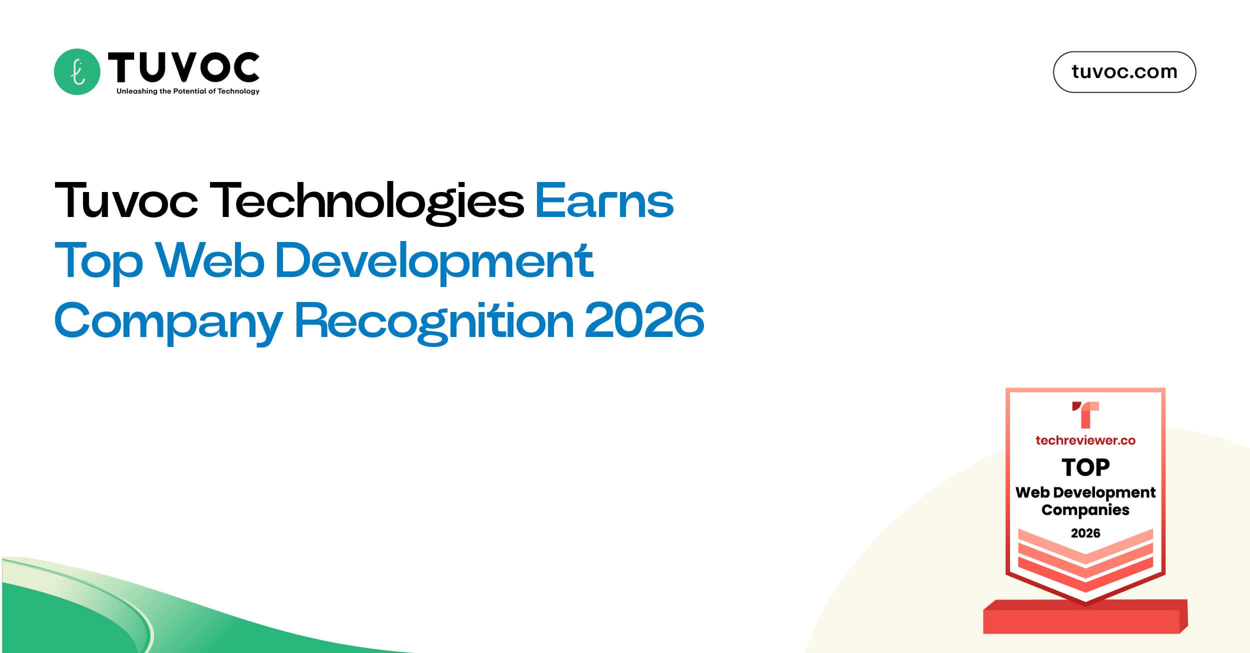 Tuvoc Technologies Recognized Among the Top Web Development Companies in 2026 by Techreviewer.co